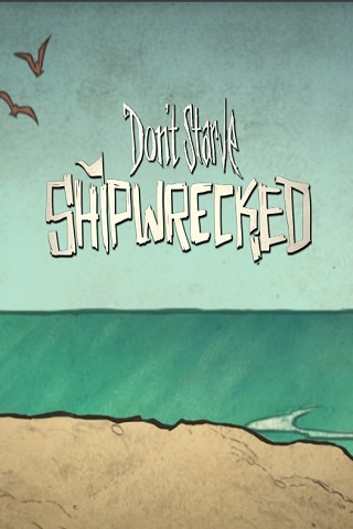 Don't Starve: Shipwrecked