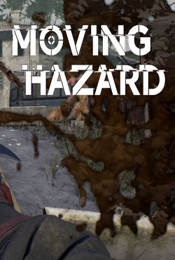 Moving Hazard