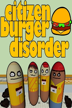 Citizen Burger Disorder