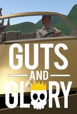 Guts and Glory