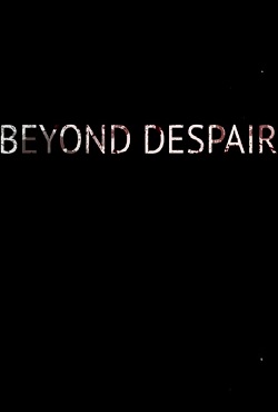 Beyond Despair