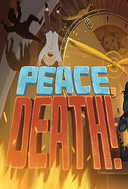 Peace, Death!