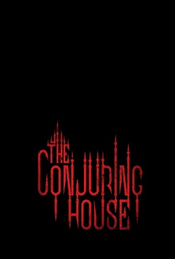 The Conjuring House