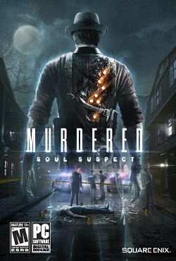 Murdered Soul Suspect 