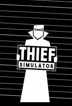 Thief Simulator