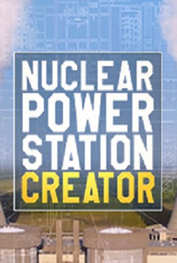 Nuclear Power Station Creator