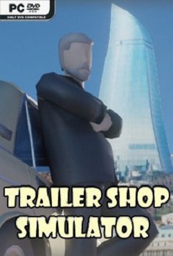 Trailer Shop Simulator