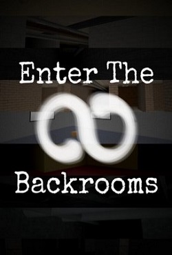 Enter The Backrooms