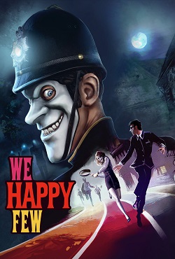 We Happy Few