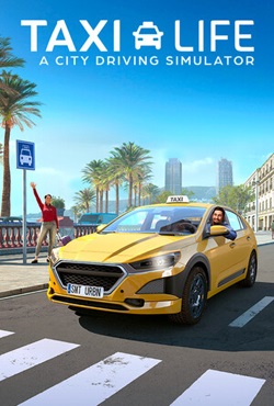 Taxi Life A City Driving Simulator