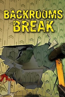 Backrooms Break