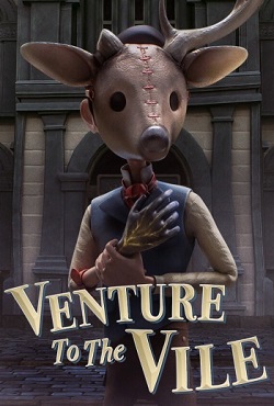 Venture to the Vile